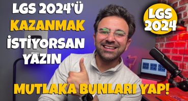 LGS 2024 Çalışmaları Ne Zaman Başlamalı? Kazanmak İçin Mutlaka Yapman Gerekenler var!