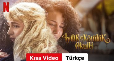 İyilik ve Kötülük Okulu (Kısa Video) | Türkçe fragman | Netflix Fragman izle