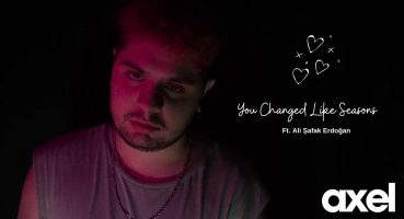 İlker Taşkın – You Changed Like Seasons (feat. Ali Şafak Erdoğan) Official Video Fragman izle