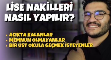 Lise Nakilleri Nasıl Yapılır? Tüm Öğrencileri İlgilendiriyor!