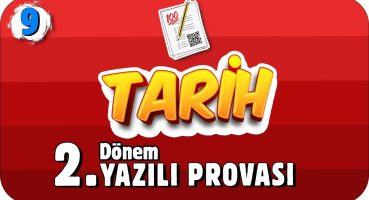 9. Sınıf Tarih  2. Dönem 2. Yazılı Hazırlık #2022