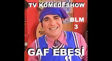 GAF EBESİ 3. BLM. | 05 MAYIS 2000 | #erdaltürkmen #komedi #show #şov #komikvideolar #nostalji #arşiv