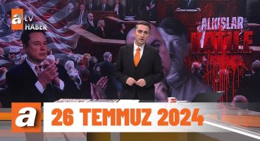 Kahvaltı Haberleri | 26 Temmuz 2024