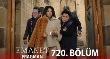 Emanet 720. Bölüm Fragmanı l Cansel Tutuklanıyor Fragman İzle