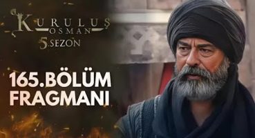 Kuruluş Osman 165. Bölüm Fragmanı | Yeni Sezon Tanıtım | Analiz Fragman İzle