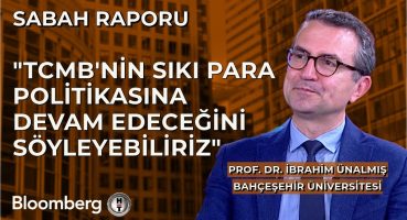 Sabah Raporu – “TCMB’nin Sıkı Para Politikasına Devam Edeceğini Söyleyebiliriz” | 23 Temmuz 2024