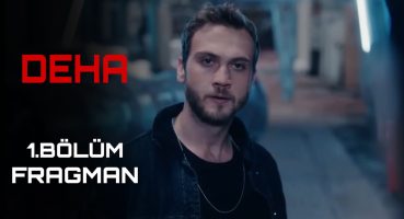 Deha 1. Bölüm Fragmanı – OYUNCU KADROSU ! Fragman izle