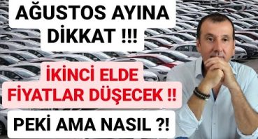 SIFIR VE İKİNCİ EL OTOMOBİLDE SONDURUM ! OTOMOBİL FİYATLARI DÜŞECEK Mİ? ARABA ALACAKLAR DİKKAT !!