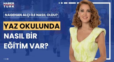 Çocuklar tatil dönemini nasıl geçirmeli? | Nagehan Alçı ile Nasıl Oldu? – 28 Temmuz 2024