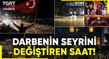 Darbenin Seyri Gece 02.14’te Değişti! İşte Saat Saat 15 Temmuz Darbe Girişiminde Yaşananlar!