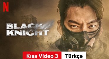 Black Knight (Sezon 1 Kısa Video 3) | Türkçe fragman | Netflix Fragman izle