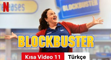 BLOCKBUSTER (Sezon 1 Kısa Video 11) | Türkçe fragman | Netflix Fragman izle