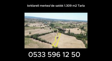 kırklareli merkez’de satılık 1.309 m2 Tarla#satılık #tarla Satılık Arsa