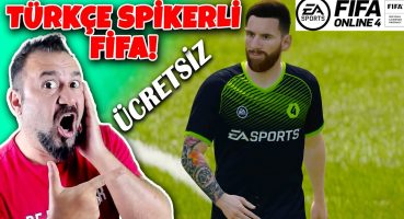 ÜCRETSİZ! HEM DE TÜRKÇE SPİKERLİ FİFA ÇIKIYOR! | EA SPORTS™ FIFA Online 4