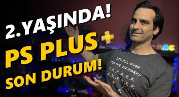 PS PLUS 2 YAŞINDA! | PS PLUS EXTRA & DELUXE SON DURUM! | PS PLUS EXTRA & DELUXE ÜCRETSİZ OYUNLARI