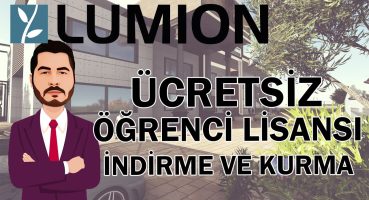 Lumion Nasıl İndirilir ? Nasıl Kurulur ? Lumion 12.5 Pro Öğrenci Sürümü ÜCRETSİZ