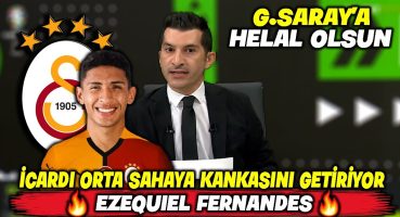 SON DAKİKA! İcardi Orta Sahaya Kankasını Getiriyor !! Ezequiel Fernandes !! l GALATASARAY