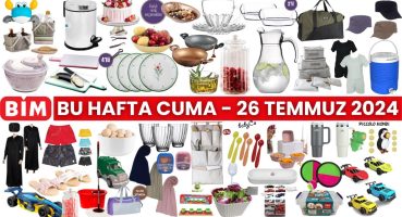 BU CUMA NELER VAR ? | BİM 26 TEMMUZ 2024 | ÇEYİZLİK MUTFAK ÜRÜNLERİ | BİM AKTÜEL İNDİRİMLERİ