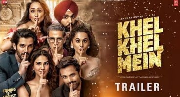 Khel Khel Mein – Official Trailer | Akshay Kumar | Fardeen Khan | Vani Kapoor Taapsee Pannu #tailor Fragman izle