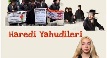 Filistin’i Destekleyen Yahudiler | Haredi Yahudileri Hakkında Bilinmeyenler