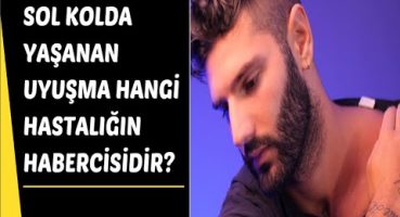 Sol Kolda Yaşanan Uyuşma Hangi Hastalığın Habercisi?