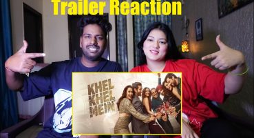 Khel Khel Mein Trailer Reaction | Anshumit Vlogs Fragman izle