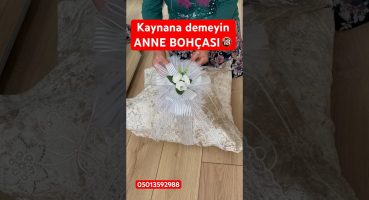 Kaynana Demeyin❌🔞 ANNE BOHÇASI kayınvalide bohçası nasıl yapılır bohçaya neler konur Çember namazlk