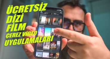 Ücretsiz Film İzleme Uygulamaları – En İyi Dizi ve Video Programları (Canınız Asla Sıkılmasın)