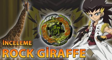 ROCK GİRAFFE İNCELEME | GERÇEK SAVAŞÇI !!! | ORİJİNAL BEYBLADE | TAKARA TOMY Fragman İzle