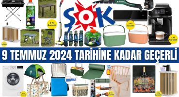 KAMP VE BAHÇE ÜRÜNLERİ | 9 TEMMUZ 2024’E KADAR | ŞOK MARKET AKTÜEL ÜRÜNLER İNDİRİMLERİ