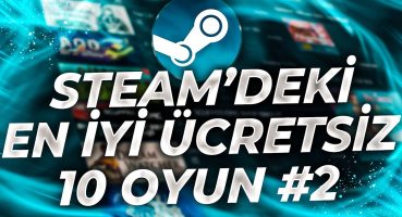 STEAM’DEKİ EN İYİ ÜCRETSİZ 10 OYUN! #2 🌀 | FPS, MOBA, SIMULATOR, STRATEJİ, | MertoSparrow