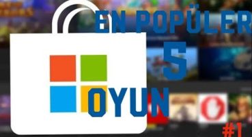 Microsoft Store Ücretsiz En Popüler 5 Oyun