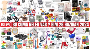 BU CUMA NELER VAR ? | BİM İNDİRİMLERİ | BİM 28 HAZİRAN 2024 | BİM AKTÜEL KAMPANYALARI