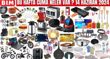 BU HAFTA CUMA NELER VAR ? | BİM 14 HAZİRAN 2024 | BİM İNDİRİMLERİ | BİM AKTÜEL KAMPANYALARI