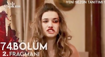 Yalı Çapkını 74.Bölüm 2.Fragmanı Yeni Sezon Tanıtımı ! Fragman izle