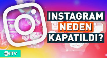 İnstagram Neden Kapatıldı, Ne Zaman Açılacak? | NTV