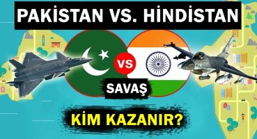 İKİ DÜŞMAN KARDEŞ – Pakistan Vs Hindistan – Hangisi Daha Güçlü ? ( Askeri Gücü, Nükleer Silah )