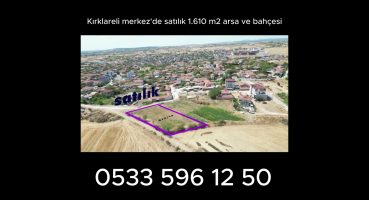 Kırklareli merkez’de satılık 1.610 m2 arsa ve bahçesi#satılık #emlak Satılık Arsa