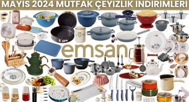 EMSAN ÇEYİZLİK İNDİRİMLERİ | MUTFAK EV GEREÇLERİ | EMSAN KAMPANYALARI | MAYIS 2024 DÖNEMİ