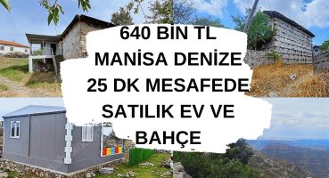 640 BİN TL MANİSA DENİZE 25 DK MESAFEDE SATILIK EV VE BAHÇE Satılık Arsa