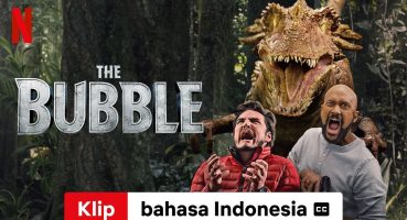 The Bubble (Klip dengan subtitle) | Trailer bahasa Indonesia | Netflix Fragman izle