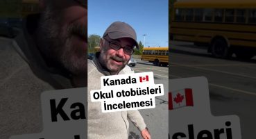 Kanada 🇨🇦 okul servisleri inceleme – SAADETTİN TEKSOT 😂