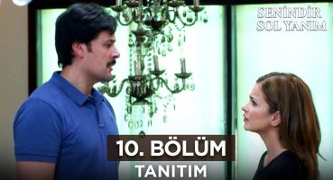 Senindir Sol Yanım 10. Bölüm Fragmanı | 8 Ağustos Perşembe