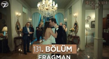 Rüzgarlı Tepe Dizisi 131.Bölüm Fragmanı | Yeni Sezon Tanıtımı Fragman İzle