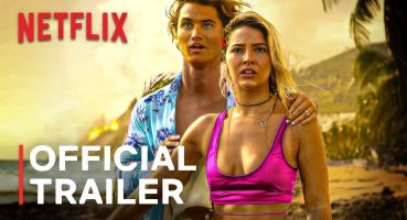 Outer Banks Season 4 – Trailer | Release Date Officially Revealed by Netflix Fragman izle