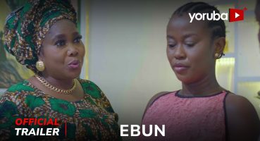 Ebun Yoruba Movie 2024 | Official Trailer | Showing Tomorrow On Yorubaplus Fragman izle