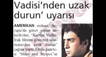 Kurtlar Vadisi Hakkında Amerika Birleşik Devletleri ‘nin Attığı Gazete Manşetleri |Bir Diziden Fazla