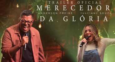 Anderson Freire e Julliany Souza – Merecedor da Glória (Ao Vivo) – Trailer Oficial Fragman izle