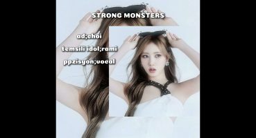 STRONG MONSTERS choi tanıtım ve vocal #keşfet #skpop Fragman İzle