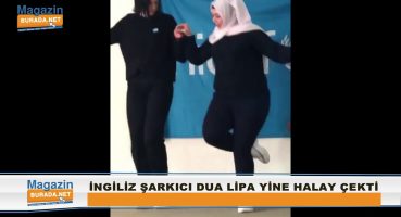 İngiliz şarkıcı Dua Lipa yine halay çekti Magazin Haberi